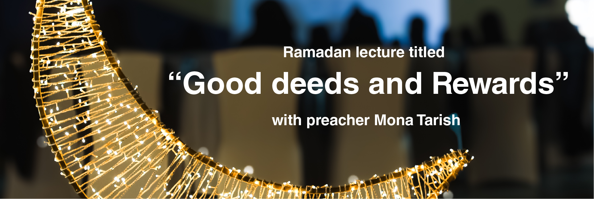 Ramadan-lecture-titled-“Good-deeds-and-Rewards”-(in-Arabic-language)